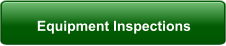 Equipment Inspections