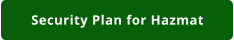 Security Plan for Hazmat